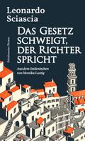 Das Gesetz schweigt, der Richter spricht