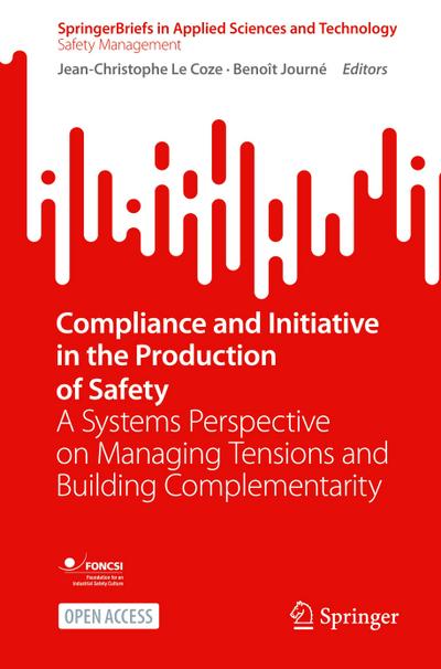 Compliance and Initiative in the Production of Safety