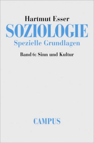 Soziologie, Spezielle Grundlagen Soziologie. Spezielle Grundlagen