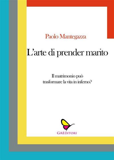 L’arte di prender marito