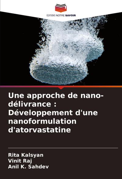 Une approche de nano-délivrance : Développement d’une nanoformulation d’atorvastatine