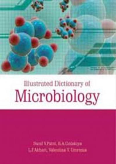 Illustrated Dictionary Of Microbiology