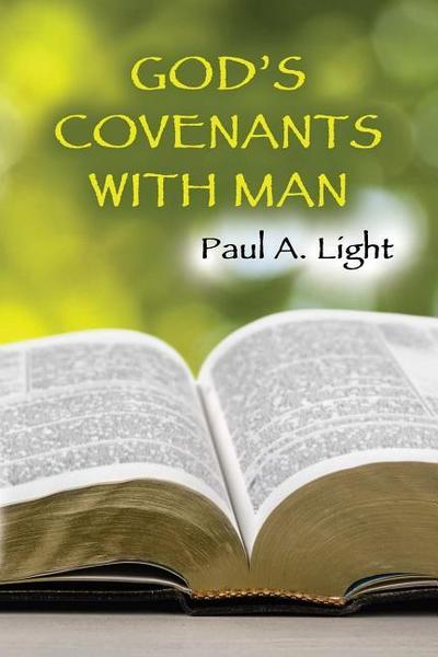 God’s Covenants With Man