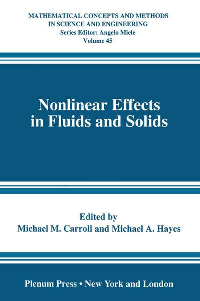Nonlinear Effects in Fluids and Solids