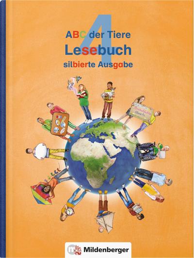 ABC der Tiere 4 - Lesebuch, silbierte Ausgabe · Neubearbeitung 