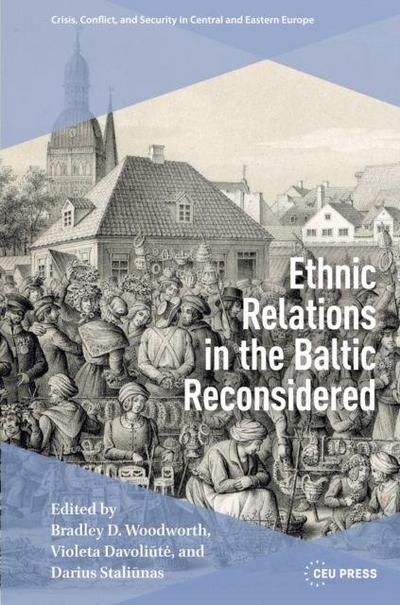 Ethnic Relations in the Baltic Reconsidered
