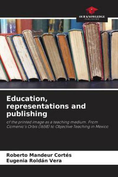 Education, representations and publishing