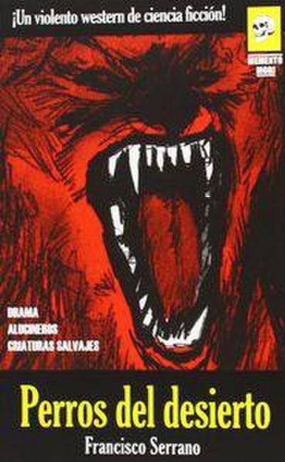 Serrano García, F: Perros del desierto