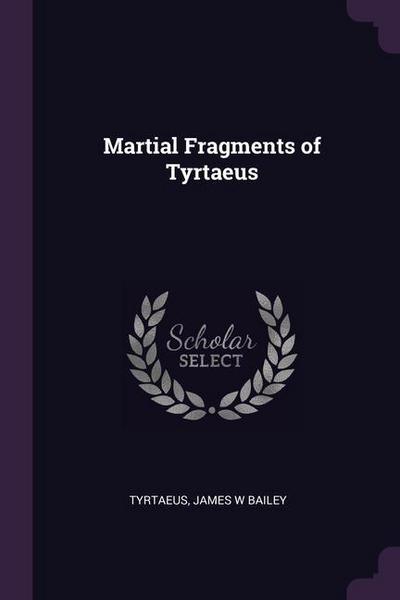 Martial Fragments of Tyrtaeus