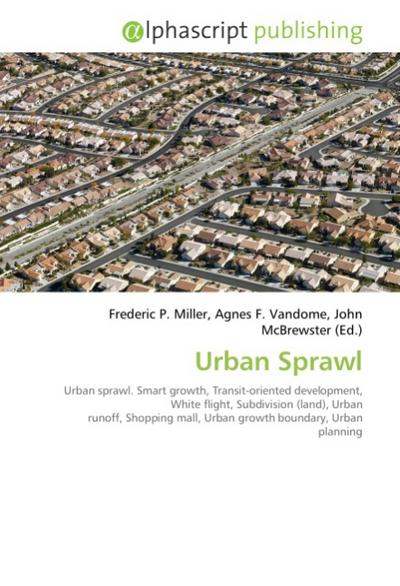 Urban Sprawl - Frederic P. Miller