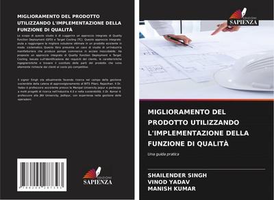 MIGLIORAMENTO DEL PRODOTTO UTILIZZANDO L’IMPLEMENTAZIONE DELLA FUNZIONE DI QUALITÀ
