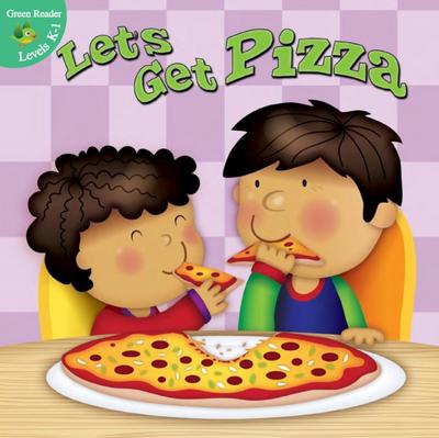 Let’s Get Pizza