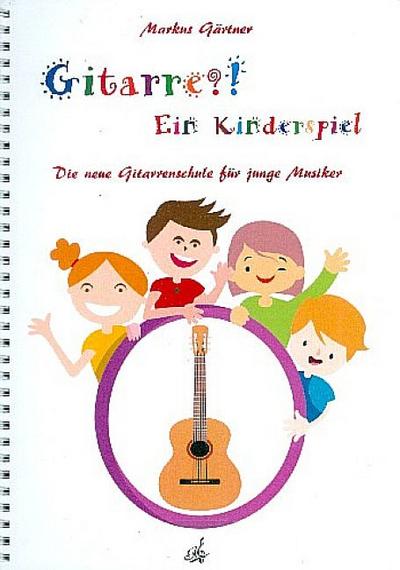 Gitarre spielen - Ein Kinderspielfür Gitarre