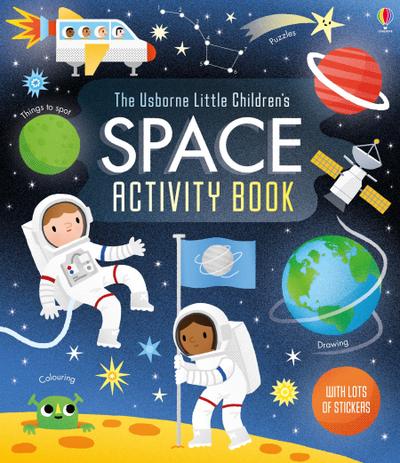 The Usborne Little Children’s Space Activity Book