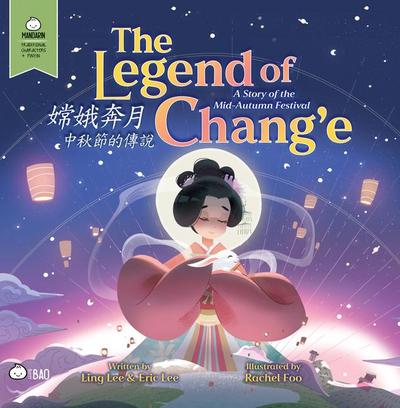 The Legend of Chang’e, a Story of the Mid-Autumn Festival - Traditional