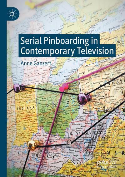 Serial Pinboarding in Contemporary Television