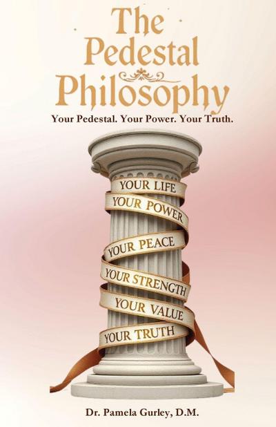 The Pedestal Philosophy