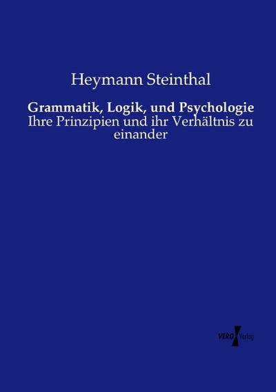 Grammatik, Logik, und Psychologie