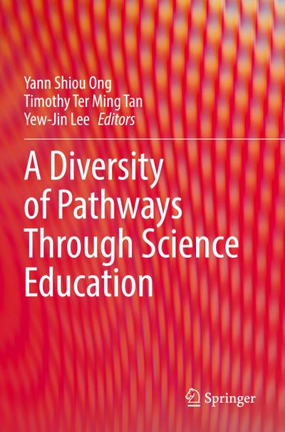 A Diversity of Pathways Through Science Education