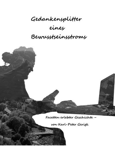 Gedankensplitter eines Bewusststeinstroms