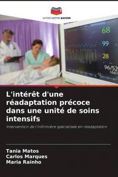 L’intérêt d’une réadaptation précoce dans une unité de soins intensifs