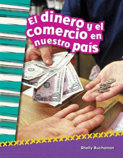 El dinero y el comercio en nuestro pais Read-Along eBook