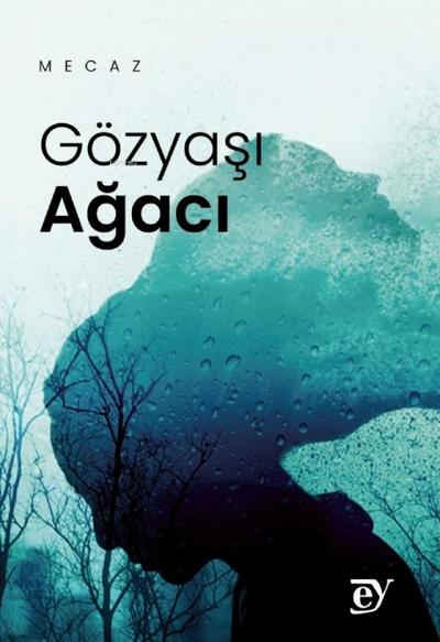 Gözyasi Agaci