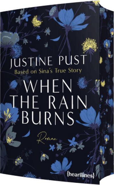 When the Rain Burns - Based on Sina’s True Story