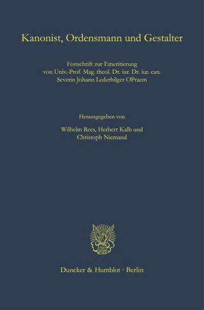 Kanonist, Ordensmann und Gestalter.