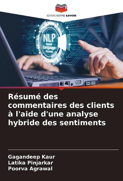 Résumé des commentaires des clients à l’aide d’une analyse hybride des sentiments
