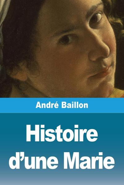 Histoire d’une Marie