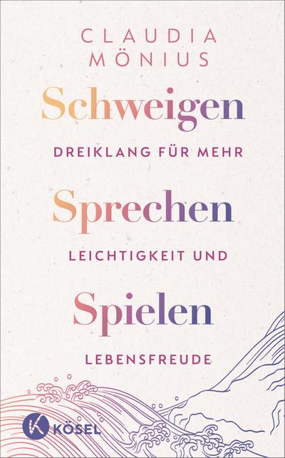 Schweigen, Sprechen, Spielen