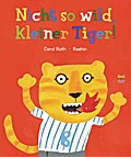 Nicht so wild kleiner Tiger