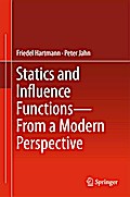 Statics and Influence Functions - from a Modern Perspective