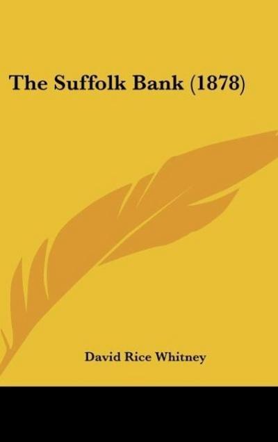 The Suffolk Bank (1878)