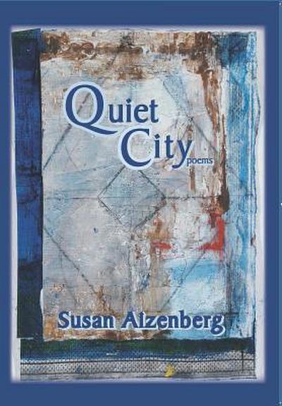 Quiet City: Poems