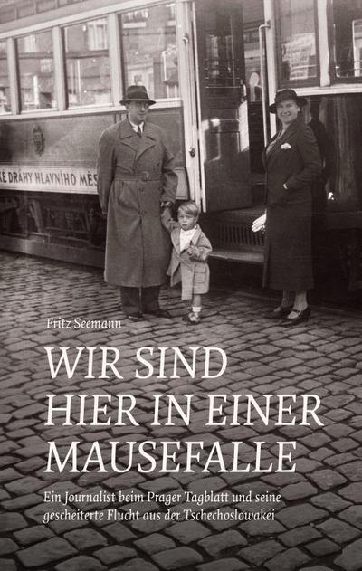 ’Wir sind hier in einer Mausefalle.’