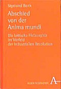 Abschied von der Anima mundi