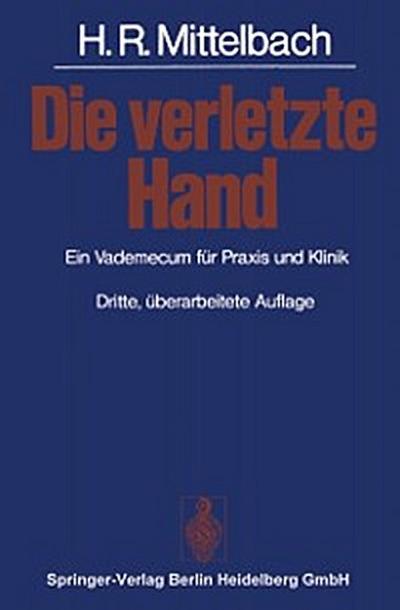 Die verletzte Hand