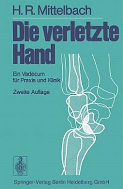 Die verletzte Hand