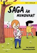 Saga är hundvakt