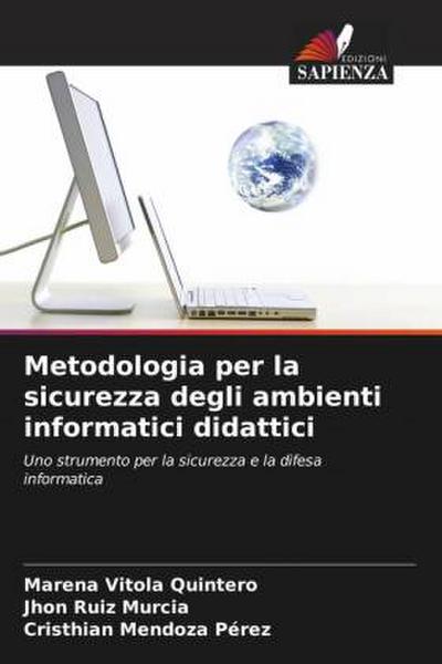 Metodologia per la sicurezza degli ambienti informatici didattici