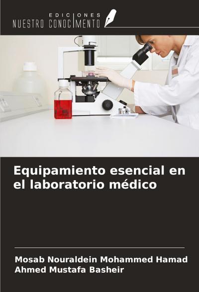 Equipamiento esencial en el laboratorio médico