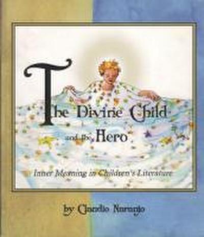 The Divine Child and the Hero