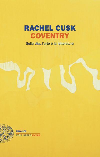 Coventry. Sulla vita, l’arte e la letteratura