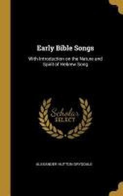 Early Bible Songs