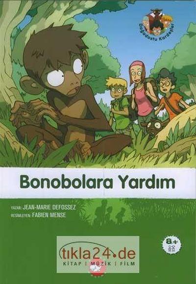 Dogadostu Kardesler 05 - Bonobolara Yardim