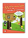 55 Gute-Laune-Spiele für draußen & unterwegs