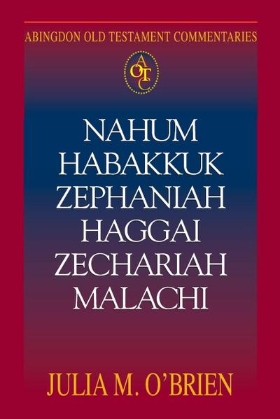 Nahum, Habakkuk, Zephaniah, Haggai, Zechariah, Malachi