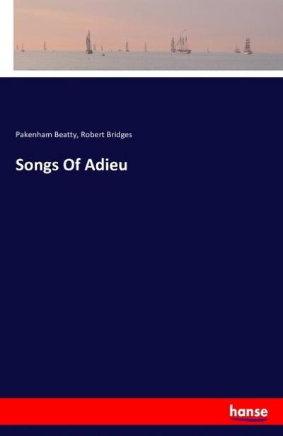Songs Of Adieu